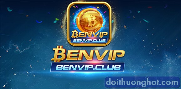 Benvip Club - Cổng Game Quốc Tế | Link Tải BenVip Apk | BenVip Web 2022