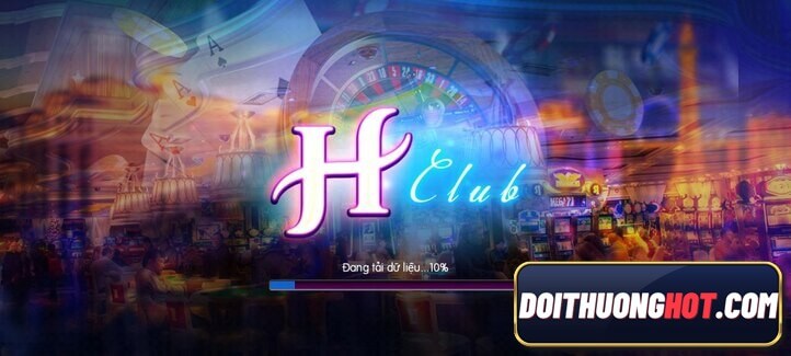 Hclub Bet là cổng game bài có giao diện đẹp nhất trên điện thoại hiện nay. Cùng Đổi Thưởng Hot đánh giá chi tiết H Club nổ hũ này. Liệu có thực sự đáng chơi?