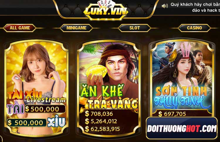 Luky Vin là cổng game bài mới ra mắt gần đây. Tuy còn non trẻ nhưng trải nghiệm đồ họa và gameplay Luky cực đã. Hãy cùng kênh Đổi Thưởng Hot đánh giá chi tiết!