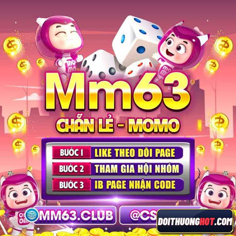 MM63 là gì? Tài Xỉu Momo là như thế nào? Nạp rút tại Mm63 liệu có minh bạch như quảng cáo? Hãy cùng kênh Đổi Thưởng Hot đánh giá hình thức Tài Xỉu rất mới này.