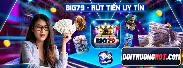 Big79 Club là cổng game bài đặc sắc với đồ họa và gameplay đỉnh cao. Cùng kênh Đổi Thưởng Hot đánh giá và tìm link tải Big79 Club apk không bị chặn mới nhất!