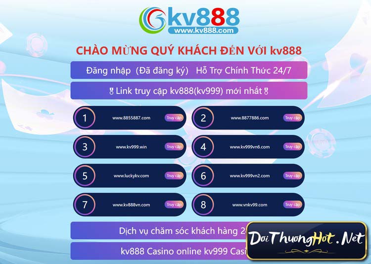 Nhà cái Kv888 - Đánh giá chi tiết, ưu điểm, nhược điểm và khuyến mãi hấp dẫn. Trải nghiệm trò chơi và giao dịch tại sòng bạc trực tuyến KV999.