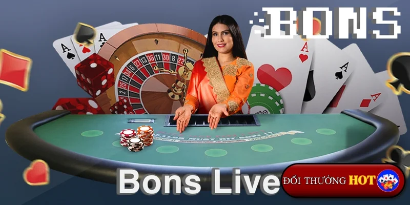 Bons Casino: Bùng nổ đam mê - Thỏa mãn mọi giác quan